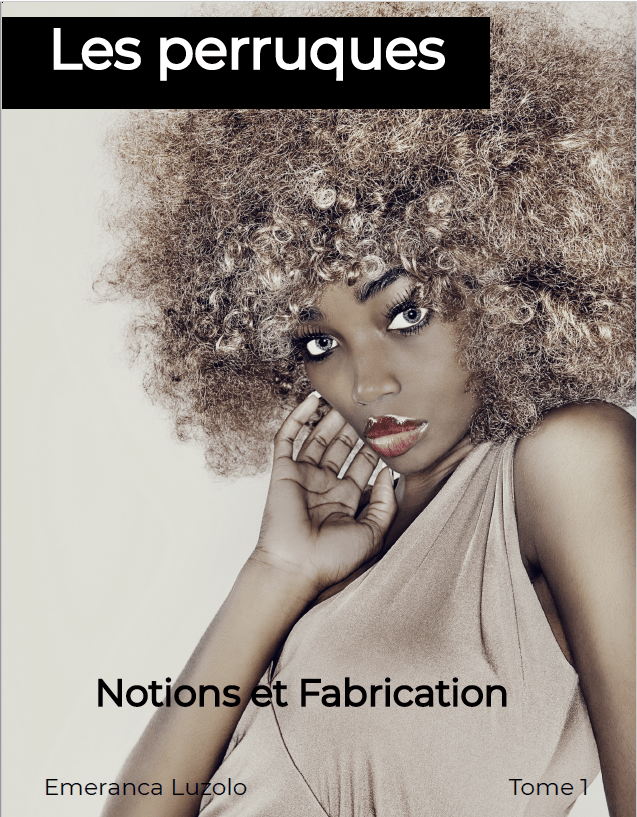 E-Book - Les Perruques - Notions et fabrication
